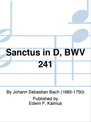Sanctus in D, BWV 241