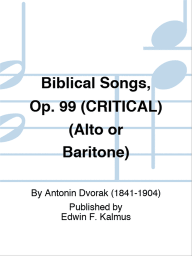 Biblical Songs, Op. 99 (CRITICAL) (Alto or Baritone)