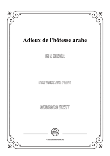 Bizet-Adieux de l'hôtesse arabe in e minor,for voice and piano