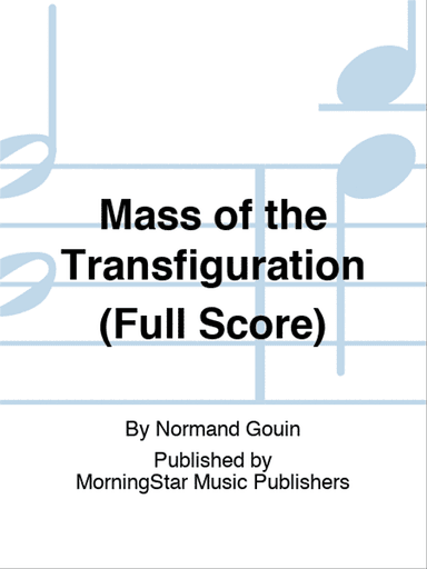 Mass of the Transfiguration (Full Score)