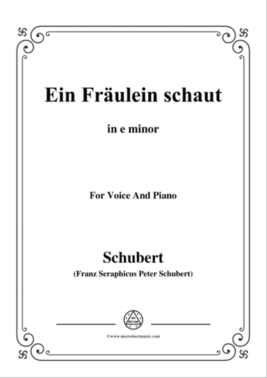 Schubert-Ballade(Ein Fräulein schaut)in e minor,Op.126,for Voice and Piano