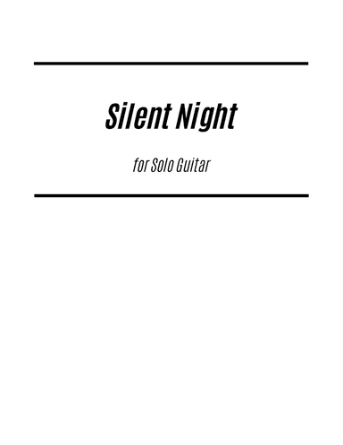 Silent Night (for Solo Guitar with Study Guide)