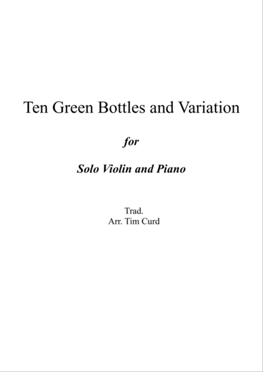 Ten Green Bottles and Variations for Violin and Piano