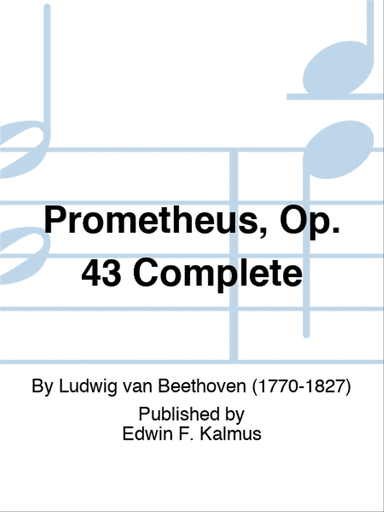 Prometheus, Op. 43 Complete