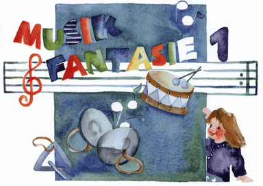 Musik Fantasie 1 - Schülerheft Vol. 1