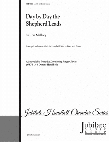 Day by Day the Shepherd Leads