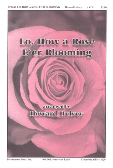 Lo, How a Rose E'er Blooming