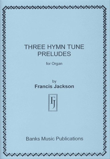 Three Hymn Tune Preludes