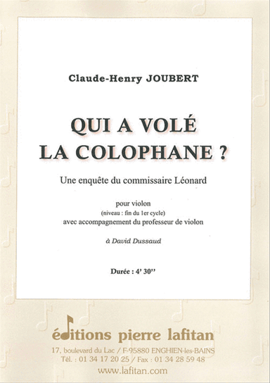 Qui a Volé la Colophane ?