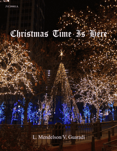 Christmas Time Is Here