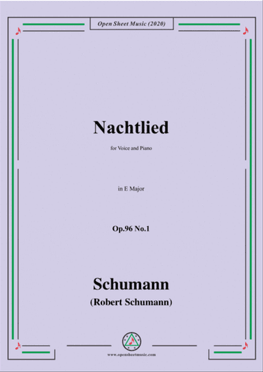 Schumann-Nachtlied,Op.96 No.1,in E Major,for Voice&Piano