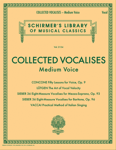 Collected Vocalises: Medium Voice - Concone, Lutgen, Sieber, Vaccai
