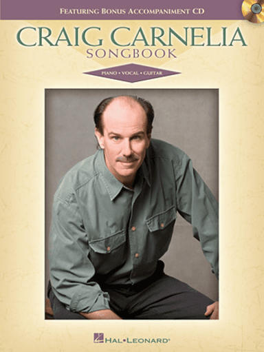 The Songs Of Craig Carnelia