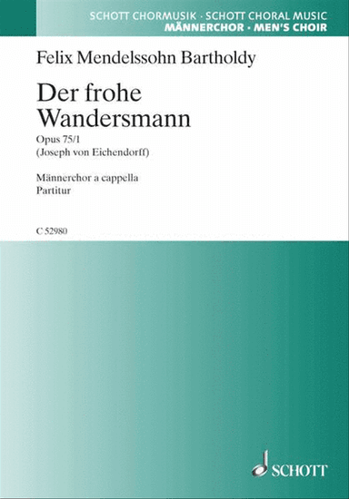 Der Frohe Wandersmann, Op. 75/1 "wem Gott Will Rechte Gunst Erweisen" Ttbb German