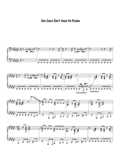 One Chain Don't Make No Prison