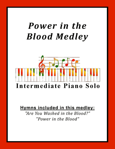 Power in the Blood Medley (with Are You Washed in the Blood)