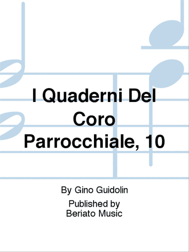 I Quaderni Del Coro Parrocchiale, 10