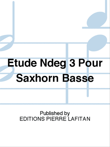Etude N° 3 Pour Saxhorn Basse