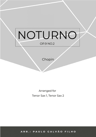 NOTURNO OP.9 NO.2 - CHOPIN - SAX TENOR DUET