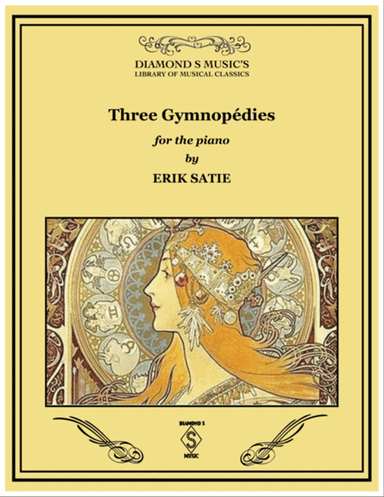 Three Gymnopedies by Erik Satie - Piano Solo