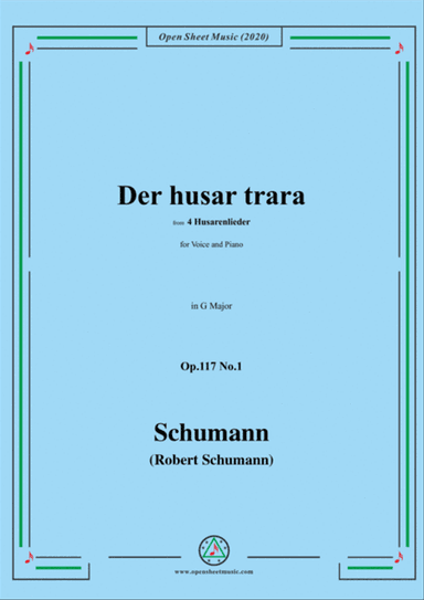 Schumann-Der husar trara Op.117 No.1,in G Major,for Voice and Piano