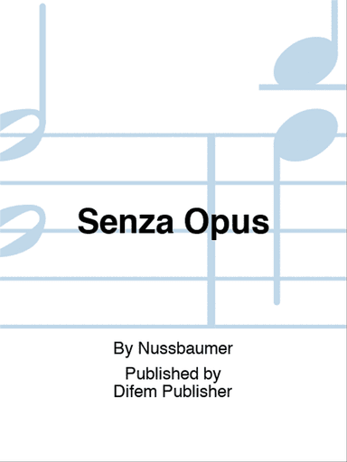 Senza Opus