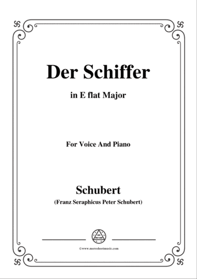 Schubert-Der Schiffer,Op.21 No.2,in E flat Major,for Voice&Piano