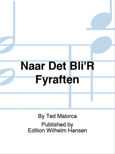 Naar Det Bli'R Fyraften