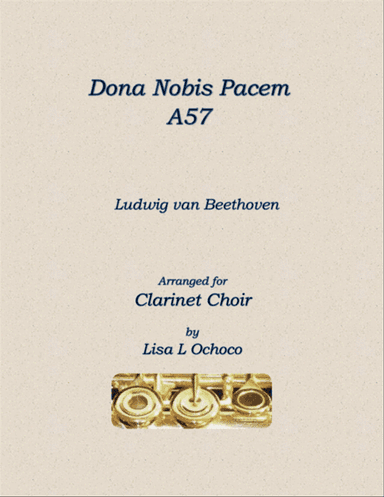 Dona Nobis Pacem A57 for Clarinet Choir