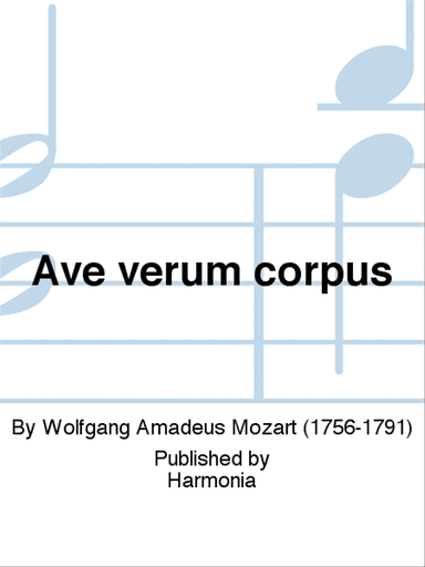 Ave verum corpus