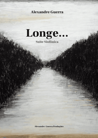 Longe... Orchestral Suite