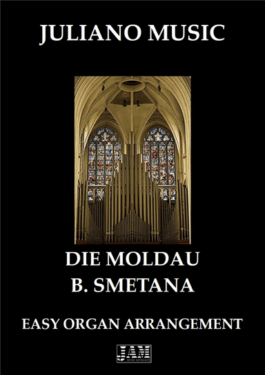 DIE MOLDAU (EASY ORGAN) - B. SMETANA