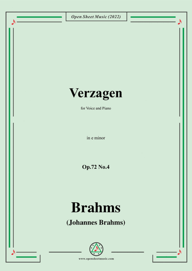 Brahms-Verzagen,Op.72 No.4 in e minor
