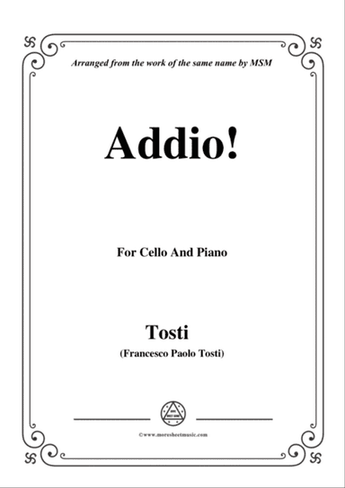 Tosti-Addio!, for Cello and Piano