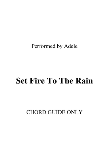 Set Fire To The Rain