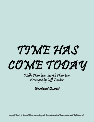 Time Has Come Today