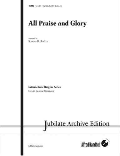 All Praise and Glory