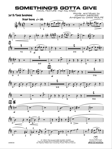 Something's Gotta Give: B-flat Tenor Saxophone