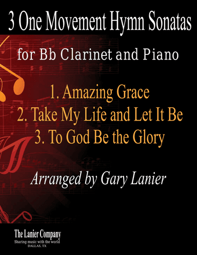 3 ONE MOVEMENT HYMN SONATAS (for Bb Clarinet and Piano with Score/Parts)