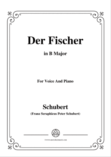 Schubert-Der Fischer,in B Major,Op.5,No.3,for Voice and Piano