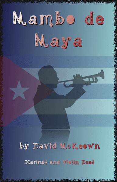 Mambo de Maya, for Clarinet and Violin Duet