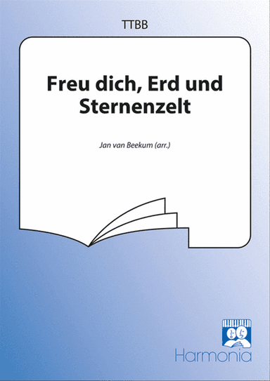 Freu dich, Erd und Sternenzelt
