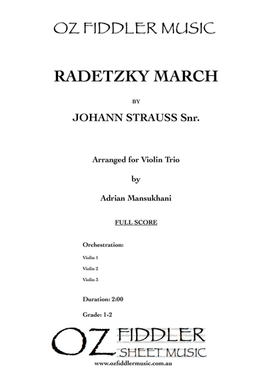 Radetzky March, by Johann Strauss Snr., arranged for Violin Trio by Adrian Mansukhani