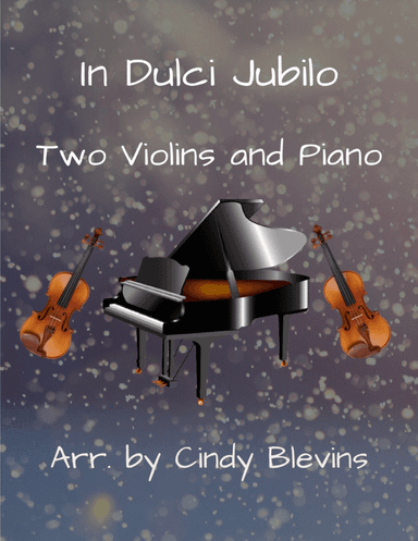 In Dulci Jubilo, Two Violins and Piano