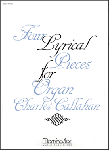 Four Lyrical Pieces for Organ