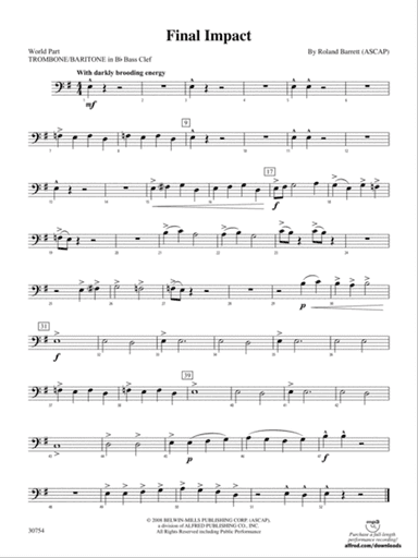 Final Impact: (wp) 1st B-flat Trombone B.C.
