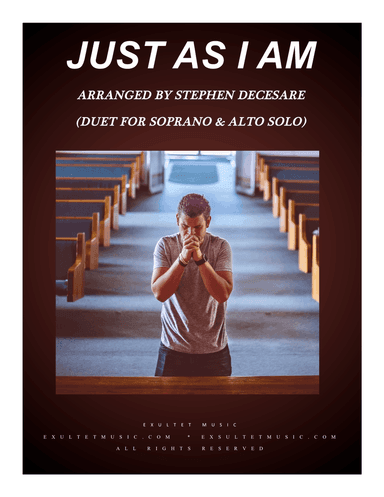 Just As I Am (Duet for Soprano and Alto Solo)