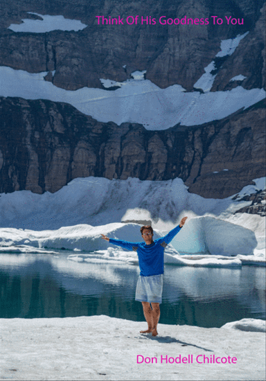 Think Of His Goodness To You