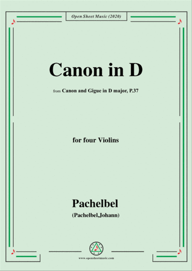 Pachelbel-Canon in D,P.37,No.1,for four Violins