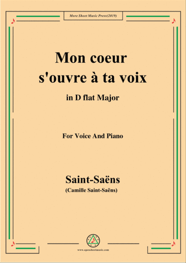 Saint-Saëns-Mon coeur s'ouvre à ta voix,from 'Samson et Dalila',in D flat Major,for Voice and Piano